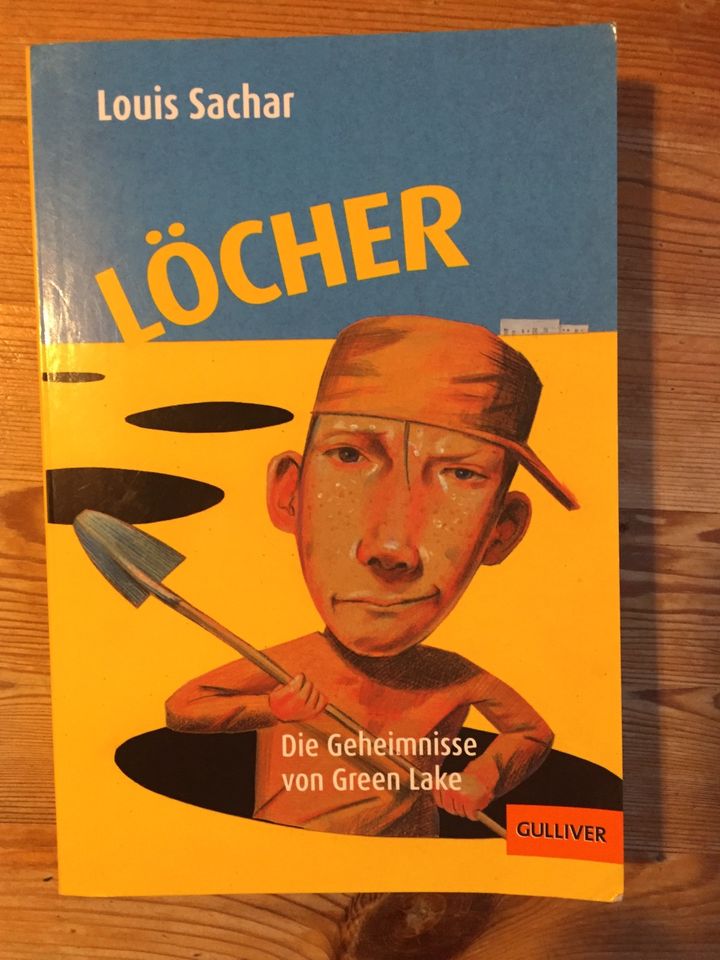 Louis Sachar - Löcher Die Geheimnisse von Green Lake in München