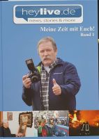 Buch neu: Meine Zeit mit Euch ! von Bernd Hey www.heylive.de Rheinland-Pfalz - Weiler bei Monzingen Vorschau