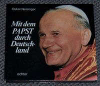 Buch von Oskar Neisinger: Mit dem Papst durch Deutschland Rheinland-Pfalz - Koblenz Vorschau