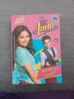 Soy Luna Weiter zu zweit? Stuttgart - Degerloch Vorschau