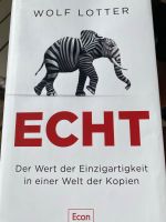 Buch „Echt“- Wolf Lotter Sachsen-Anhalt - Langeneichstädt Vorschau