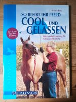 Buch Renate Ettl so bleibt ihr Pferd cool und gelassen Nordrhein-Westfalen - Hagen Vorschau
