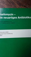 Spitzy, Adam: Fosfomycin - ein neuartiges Antibiotikum Friedrichshain-Kreuzberg - Friedrichshain Vorschau