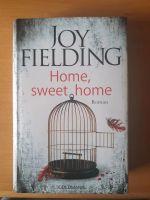 Joy Fielding Home sweet Home Roman Buch Hessen - Fulda Vorschau