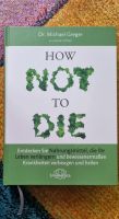 Das meistverkaufte Buch über vegange Ernährung. Mecklenburg-Vorpommern - Stralsund Vorschau