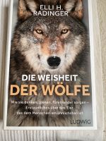 Die Weisheit der Wölfe von Elli H. Radinger Bayern - Ingolstadt Vorschau