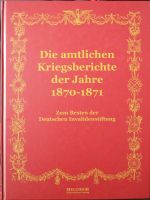 die amtlichen Kriegsberichte der Jahre 1870-1871 Reprint Saarbrücken-West - Klarenthal Vorschau