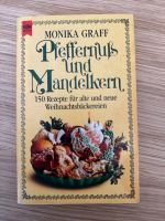 Pfeffernuss und Mandelkern (Kochbuch) Bayern - Beratzhausen Vorschau