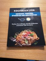 Kochbuch für Anfänger, Studenten usw. Nordrhein-Westfalen - Kamp-Lintfort Vorschau