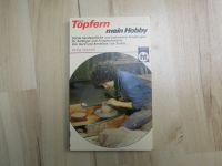 Töpfern - mein Hobby – G. & A. von Stokar – 1980 Nordrhein-Westfalen - Wesel Vorschau