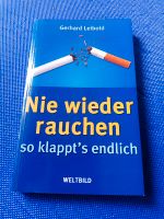 Buch Nie wieder rauchen so klappt es Baden-Württemberg - Oberderdingen Vorschau