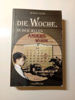 Die Woche in der alles anders wurde Bernd Heim Taschenbuch Rheinland-Pfalz - Mainz Vorschau