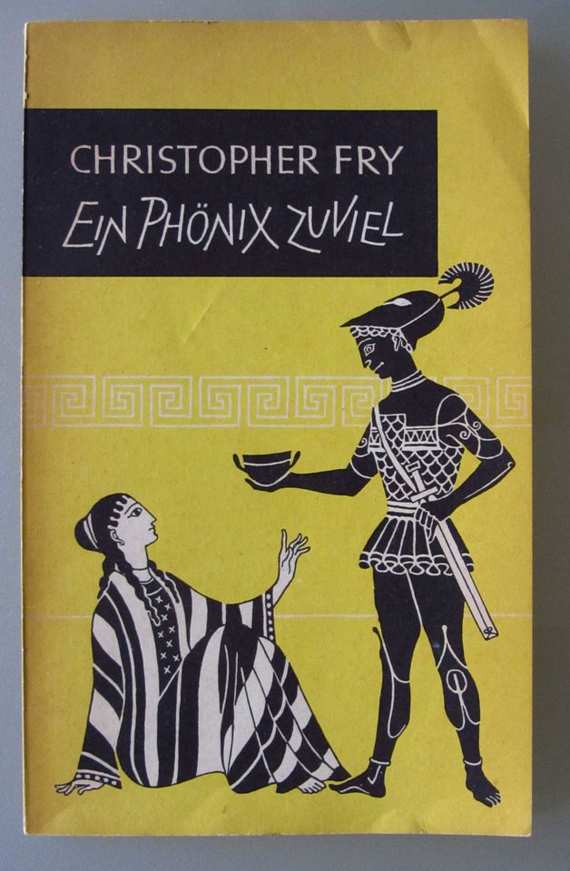 Christopher Fry: Ein Phönix zuviel (1954) in Mauritz