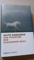 Gaito Gasdanow: Das Phantom des Alexander Wolf Pankow - Prenzlauer Berg Vorschau