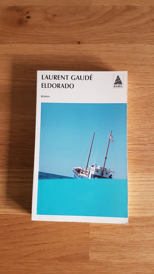 Buch französisch "Eldorado" Laurent Gaudé in Geldern