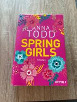 Buch Spring Girls von Anna Todd Rheinland-Pfalz - Steffeln Vorschau