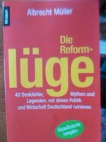 Die Reformlüge: 40 Denkfehler, Mythen und Legenden, mit denen Pol Rheinland-Pfalz - Bad Sobernheim Vorschau