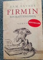 Firmin, Ein Rattenleben, Roman von Sam Savage Rheinland-Pfalz - Wöllstein Vorschau