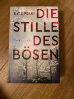 Thriller „Die Stille des Bösen“ Kyle Perry HARDCOVER Münster (Westfalen) - Albachten Vorschau