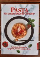 Kochbuch "Pasta für anspruchsvolle Genießer" Bayern - Karlstein Vorschau