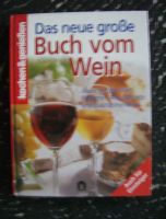 "Das neue große Buch vom Wein" ein Lese-Genuß für Weinkenner Baden-Württemberg - Weinsberg Vorschau