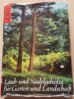 "Laub und Nadelgehölze für Garten und Landschaft" Buch 1976 Baden-Württemberg - Schwäbisch Hall Vorschau