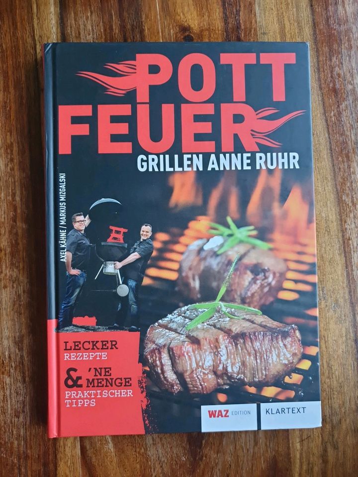 Pottfeuer: Grillen anne Ruhr (Kochbuch Grillen) in Essen