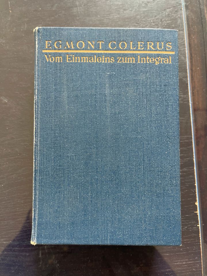 Egmont Colerus Einmaleins zum Integral Buch 1941 Mathematik in Meißen