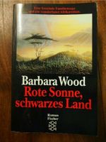 "Rote Sonne, schwarzes Land" von Barbara Wood Hessen - Beselich Vorschau