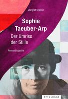 Ich SUCHE: Sophie Taeuber-Arp: Der Umriss der Stille von Marg. G. Essen - Essen-West Vorschau