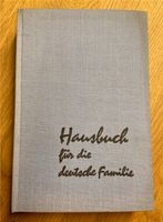 Hausbuch für die deutsche Familie 1956 Bremen Bremen - Osterholz Vorschau