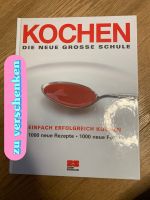 Kochbuch, Kochen - die neue große Schule Schleswig-Holstein - Lübeck Vorschau