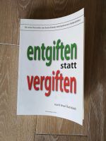 Entgiften statt vergiften, Buch, Gesundheit Bayern - Burgebrach Vorschau