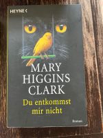 Mary Higgins Clark Du entkommst mir nicht wie neu Nordrhein-Westfalen - Moers Vorschau