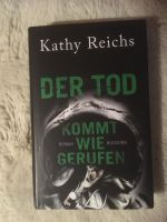 Kathy Reichs „Der Tod kommt wie gerufen“ Rheinland-Pfalz - Remagen Vorschau