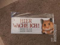 Schild Hamster Neu Goldhamster Thüringen - Niederorschel Vorschau