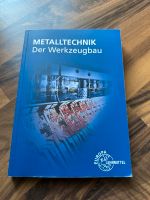 Metalltechnik der Werkzeugbau Europa Lehrmittel Nordrhein-Westfalen - Iserlohn Vorschau