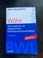 Wöhe | Übungsbuch zur Allgemeinen Betriebswirtschaftslehre Hamburg-Nord - Hamburg Eppendorf Vorschau