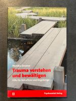 Trauma verstehen und bewältigen M. Dreiner Nordrhein-Westfalen - Finnentrop Vorschau
