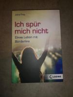 Ich spür mich nicht - Jana Frey Bayern - Erlenbach am Main  Vorschau