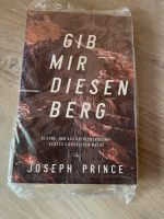 Gib mir diesen Berg BUCH NEU Joseph Prince Bayern - Grub a. Forst Vorschau