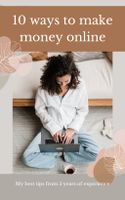 10 Wege, um Geld online zu verdienen, e E-Book auf Englisch Düsseldorf - Oberbilk Vorschau