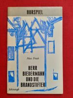 Herr Biedermann und die Brandstifter, Max Frisch (Hörspiel) Bayern - Freilassing Vorschau