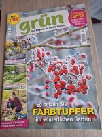 Grün Das Magazin für Beet & Balkon Jan. / Febr. 2024 *NEU* Sachsen - Bad Dueben Vorschau