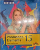 Photoshop Elements 15 Sachbuch, neu und verschweißt Nordrhein-Westfalen - Iserlohn Vorschau