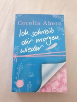 Ich schreib dir morgen wieder, Cecelia Ahern, Roman, Liebe Bayern - Sünching Vorschau