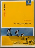 Gelbe Reihe : Bewegungslehre Niedersachsen - Fredenbeck Vorschau