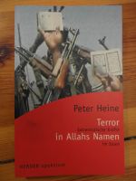Terror in Allahs Namen; Peter Heine - Herder Spektrum-- Berlin - Treptow Vorschau