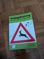 Antijagdtraining Buch Pia Gröning und Ariane Ullrich Niedersachsen - Osnabrück Vorschau