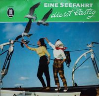 Eine Seefahrt Die Ist Lustig (LP, Album, Vinyl, Schallplatte) Mecklenburg-Vorpommern - Greifswald Vorschau